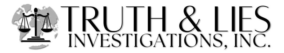 Truth and Lies Investigations, Inc.