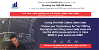 FREE Break Through the $250K Barrier - Bigger and Better Than Ever!