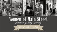 Women of Main Street - Photo Gallery Opening Reception