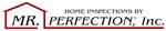 Home Inspections by Mr. Perfection Inc.