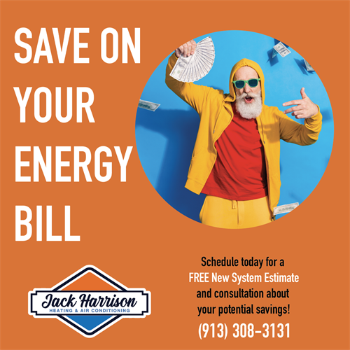 Kansas and Missouri homeowners are always looking to save ??money and Jack Harrison Heating & Air ?? can help with that!  ?? Call us today for a Free New System Estimate and advice on lowering your home's energy consumption with a new AC! *Financing options available!