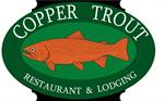 Copper Trout Restaurant and Lodging