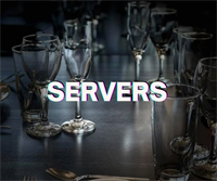 SERVERS WANTED