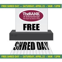 Free Shred Day - TheBANK of Edwardsville Collinsville Center