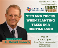 Reforest Lufkin Free Lecture: Tree Talk Dr David Creech