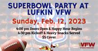 Super Bowl Party at Lufkin VFW