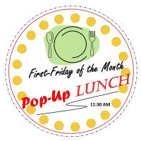 March 6, 2020 Pop Up Lunch
