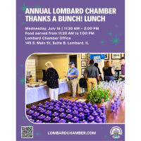 2025 Annual Lombard Chamber Member Appreciation "Thanks a Bunch! Lunch"