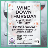 2025 Wine Down Thursday at Gia Mia Lombard