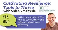 Cultivating Resilience: Tools to Thrive