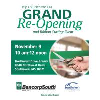 RIBBON CUTTING & GRAND RE-OPENING - BANCORPSOUTH