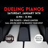 Dueling Pianos at Chop'd - Saturday January 14th at 8 PM