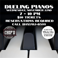 Dueling Pianos at Chop'd on Wednesday November 22nd from 7-10 PM