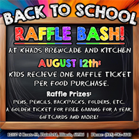 Back to School Raffle Bash at Khaos Brewcade