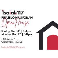Open House - Isaiah 117 House