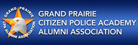 Grand Prairie Citizen Police Academy Alumni Association