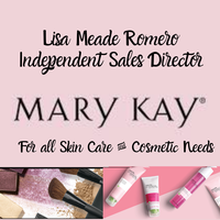 Lisa Meade Romero, Independent Sales Director Mary Kay