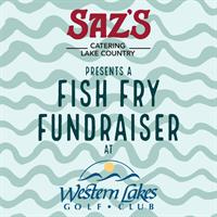 LAKE COUNTRY FISH FRY FUNDRAISER