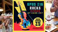 Opus 216 ROCKS! Dinner at Cask 307
