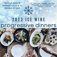 Ice Wine Progressive Dinner @ Debonné Vineyards, Grand River Cellars & Cask 307