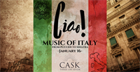 Ciao! Music of Italy Opera Night Dinner at Cask 307