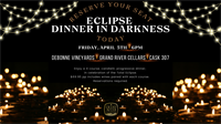 Eclipse Dinner in Darkness at Debonné Vineyards, Grand River Cellars & Cask 307