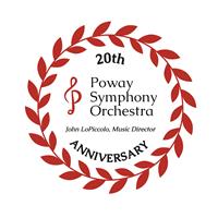 Poway Symphony Orchestra Concert: 20th Anniversary Celebration