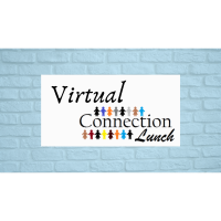 Virtual Connection Lunch June 2020