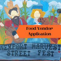 Food Vendor Registration- 35th Annual Newport Harvest Street Festival
