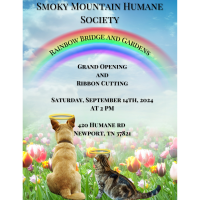 Grand Opening & Ribbon Cutting for the Rainbow Bridge and Gardens at the Smoky Mountain Humane Society