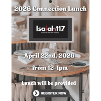 2026 April Connection Lunch Hosted by Isaiah 117 House