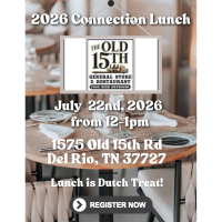 2026 July Connection Lunch Hosted by The Old 15th General Store & Restaurant