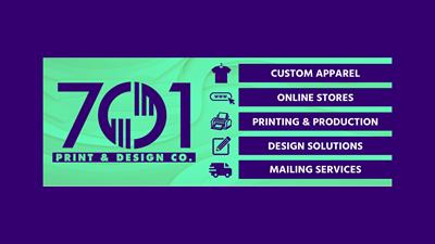 701 PRINT & DESIGN CO. 701 PRINT & DESIGN CO.