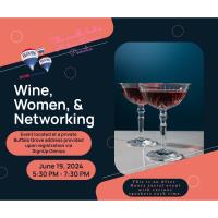 Wine, Women & Networking June Event