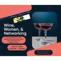 Wine, Women & Networking July Event