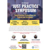 1st Annual 'Just Practice' Symposium at NLU's Wheeling Campus