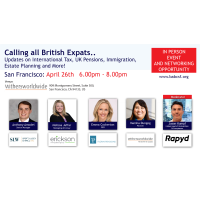 CALLING ALL BRITS! Updates on International Tax & Estate Planning, UK Pensions, Immigration and More! - Everything Expats Need to Know