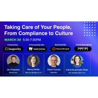 Taking Care of Your People, From Compliance to Culture