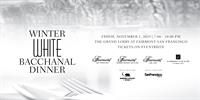 Winter White Bacchanal Dinner In Fairmont San Francisco's Iconic Lobby (Presented by Patron Members Fairmont San Francisco)