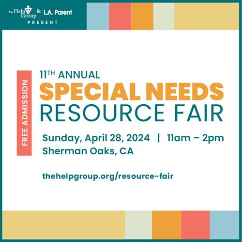 The Help Group & LA Parent's 11th Annual Special Needs Resource Fair 