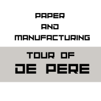 Paper and Manufacturing Tour of De Pere 2025