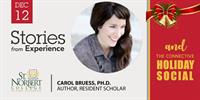 [The Connective] Stories from Experience with Carol Bruess + The Connective Holiday Social