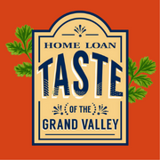 Home Loan Taste of the Grand Valley "Samples & Sips"