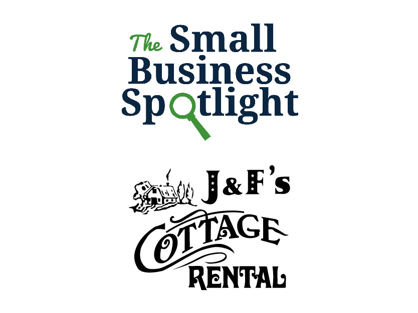 J & F's Cottage Rental - Small Business Spotlight