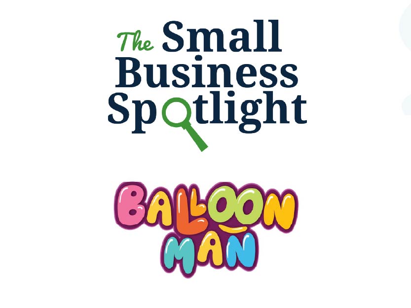 Small Business Spotlight for July 2025 Balloon Man Small Business Spotlight for July 2025 Balloon Man