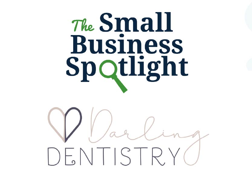 Small Business Spotlight for March 2026 - Darling Dentistry