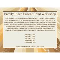 Family Place Parent Child Workshop