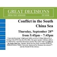 Great Decisions Discussion - Conflict in the South China Sea