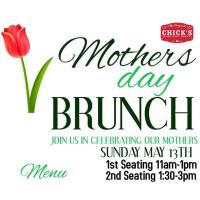 Mother's Day Brunch at Chick's 