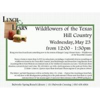 Lunch and Learn - Wildflowers of the Texas Hill Country